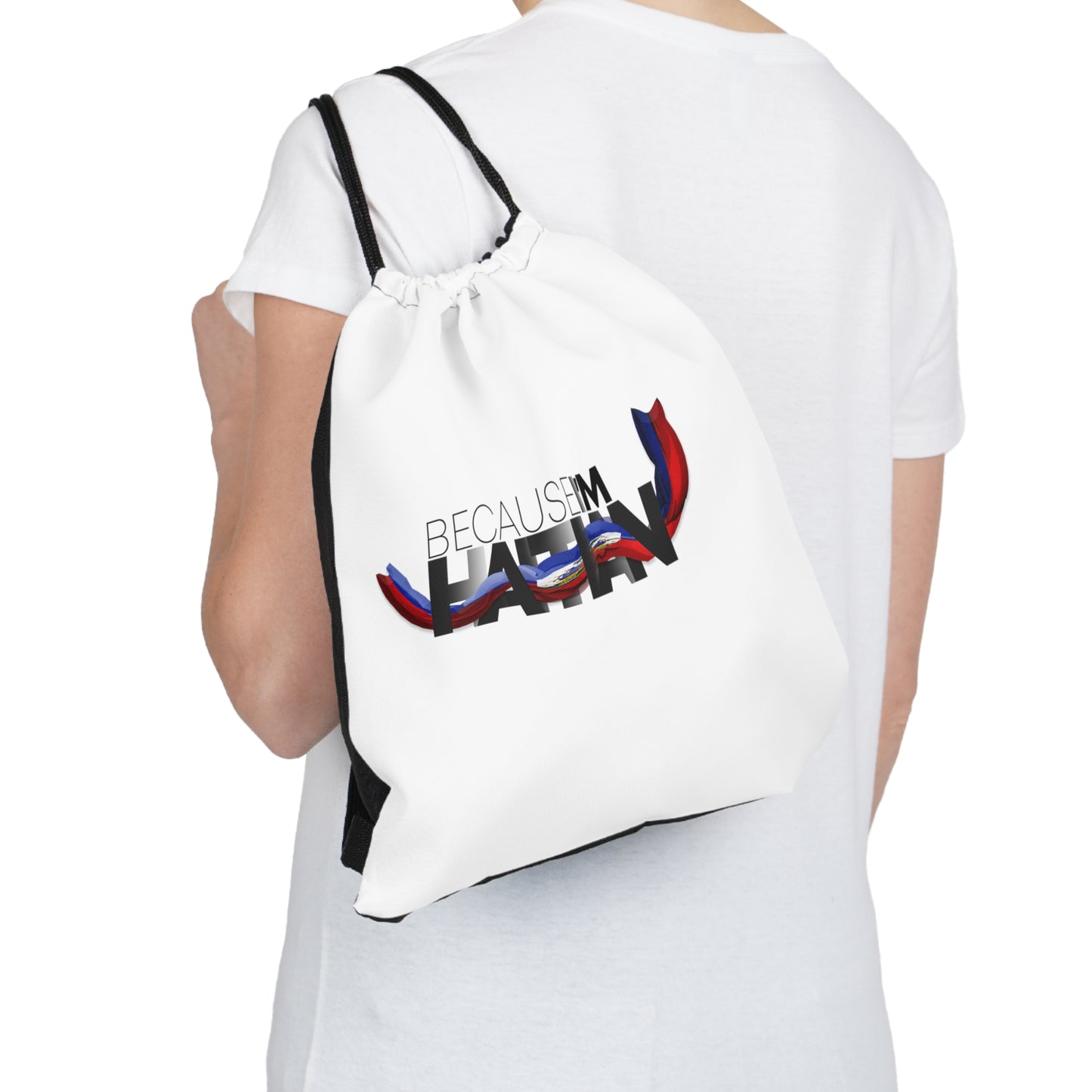 Because I'm Haitian Drawstring Bag (White)