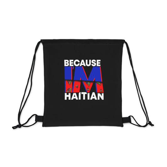 Because I'm Haitian Drawstring Bag (Black)