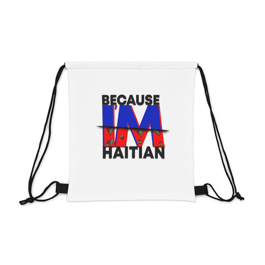 Because I'm Haitian Drawstring Bag (White)