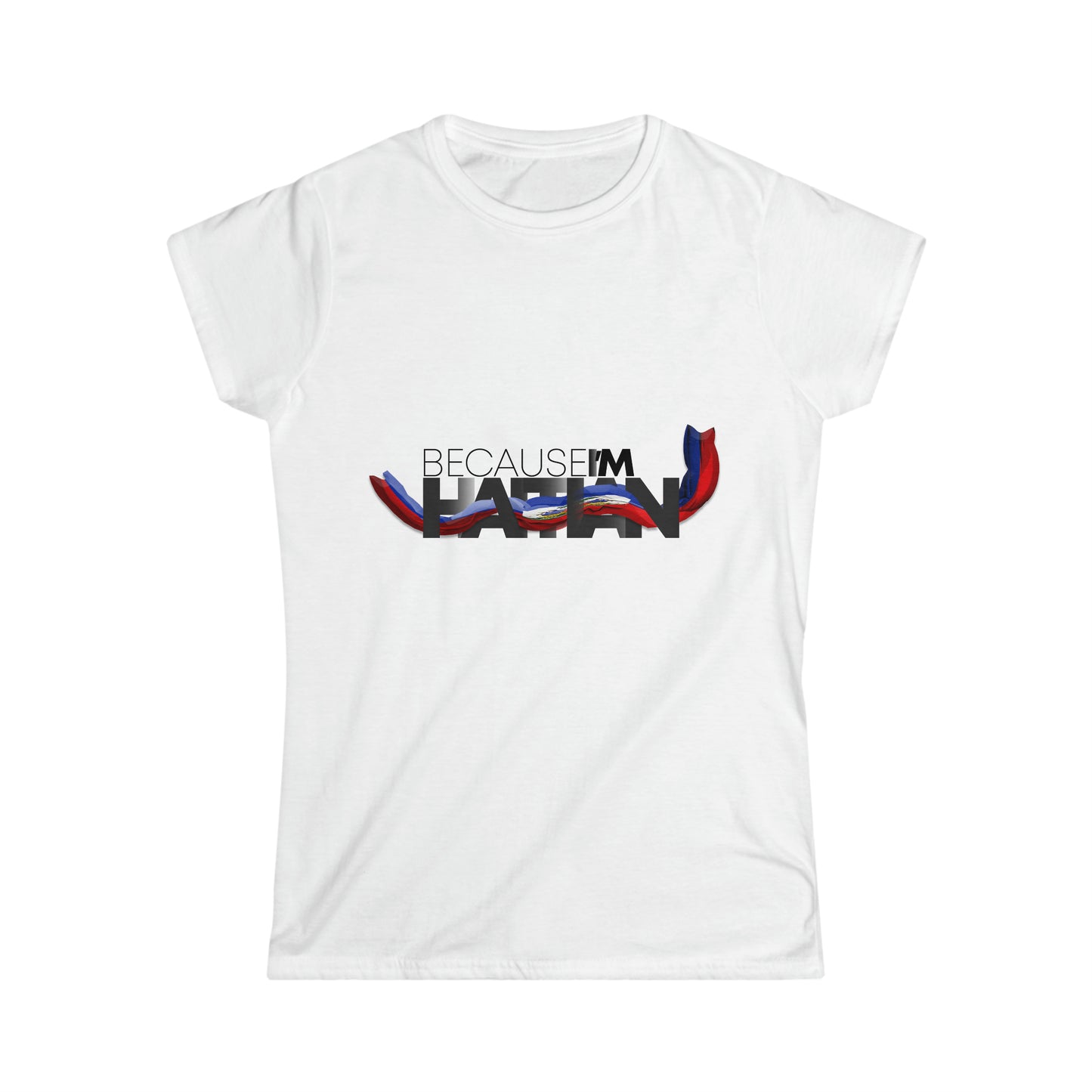 Because I'm Haitian Women's Softstyle Tee (Red)